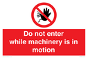 do-not-enter-while-machinery-is-in-motion~
